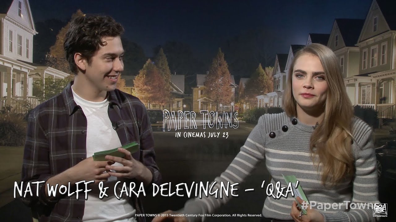 Video for the film Paper Towns — Paper Towns [Nat Wolff & Cara Delevingne - 'Q&A' Featurette in HD (1080p)]