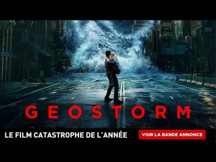 Video for the film Geostorm — Geostorm - Spot Officiel - Gerard Butler / Ed Harris