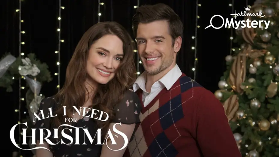 Video for the film All I Need for Christmas — Preview - All I Need for Christmas - Starring Mallory Jansen and Dan Jeannotte
