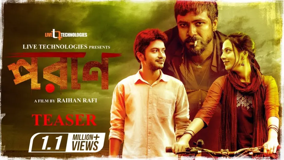 Video for the film Poran — Poran Official Teaser |  Bidya Sinha Mim | Yash Rohan | Sariful Razz | Raihan Rafi | New Movie 2020