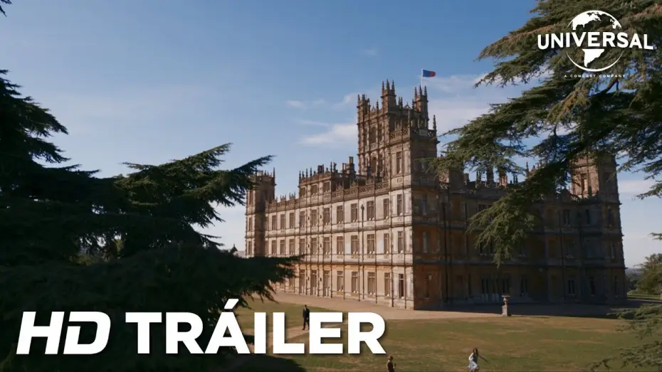 Video for the film Downton Abbey — DOWNTON ABBEY - Tráiler Oficial (Universal Pictures) - HD