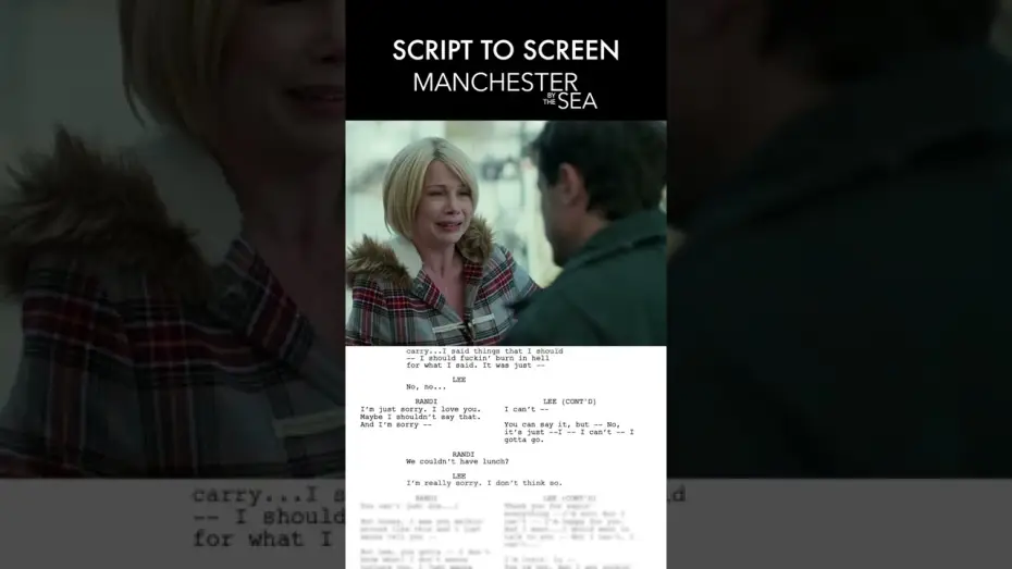Video for the film Manchester by the Sea — Script to Scene