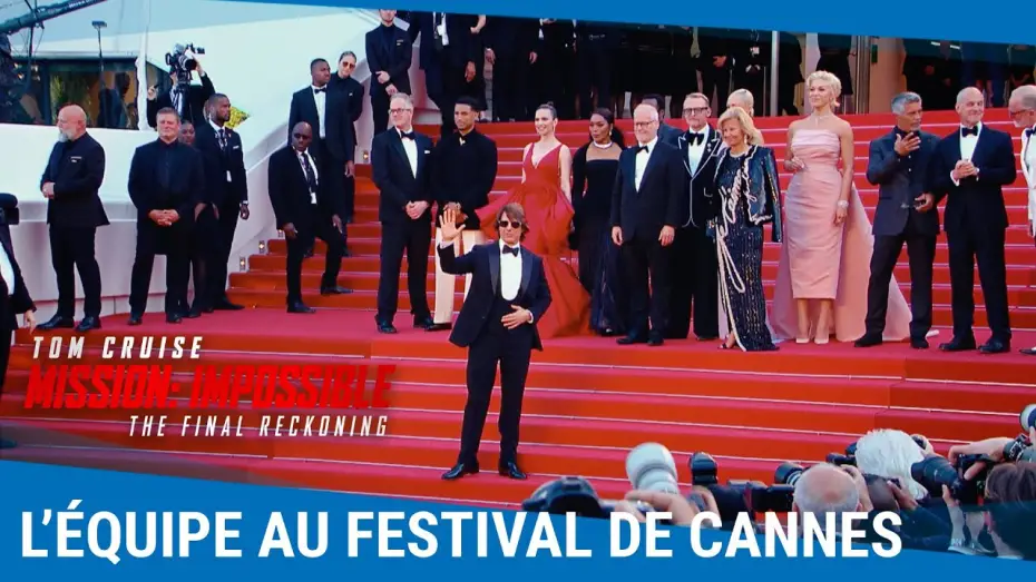 Video for the film Mission: Impossible 8 — Mission: Impossible - The Final Reckoning : L'équipe du film à Cannes