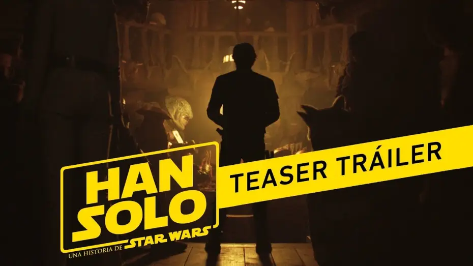 Video for the film Solo: A Star Wars Story — HAN SOLO: Una Historia de Star Wars - Tráiler teaser oficial en español | HD