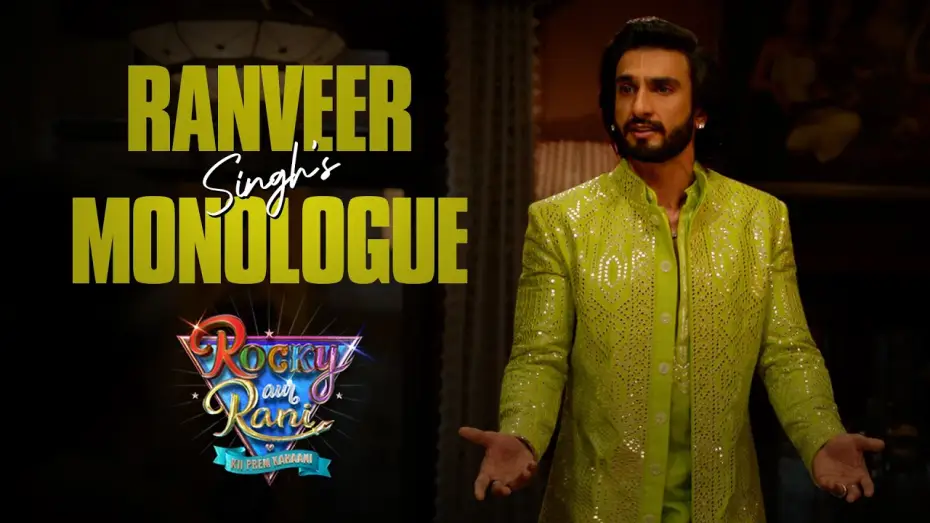 Video for the film Rocky Aur Rani Kii Prem Kahaani — Ranveer Singh's Monologue | Rocky Aur Rani Kii Prem Kahaani  | Ranveer Singh | Karan Johar