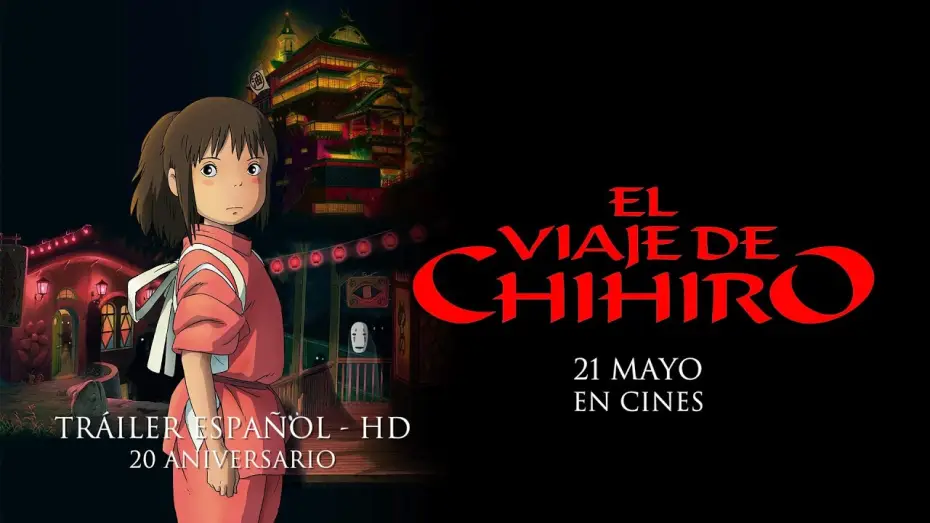Video for the film Spirited Away — Tráiler Español