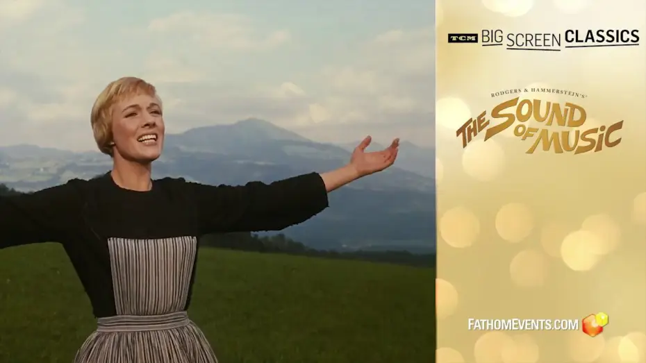 Video for the film The Sound of Music — Fathom Events Spot