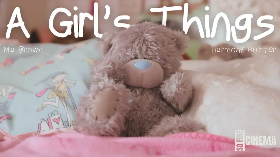 Video for the film A Girl's Things — A GIRL'S THINGS | STUDENT SHORT FILM