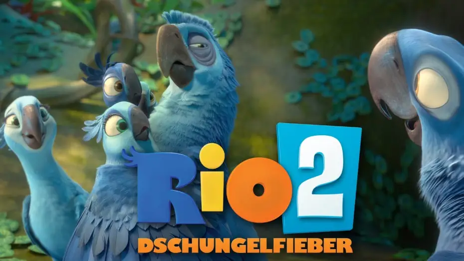 Video for the film Rio 2 — Rio 2 - Dschungelfieber - Trailer 2 - Deutsch HD