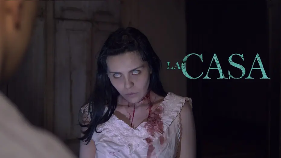 Video for the film La Casa — La Casa (2021) Official Trailer
