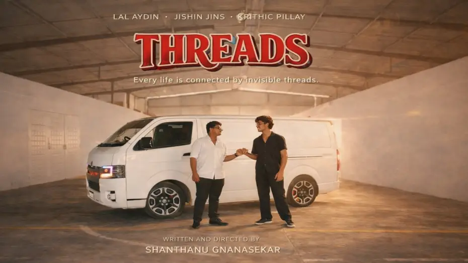 Video for the film Threads — THREADS - OFFICIAL TRAILER