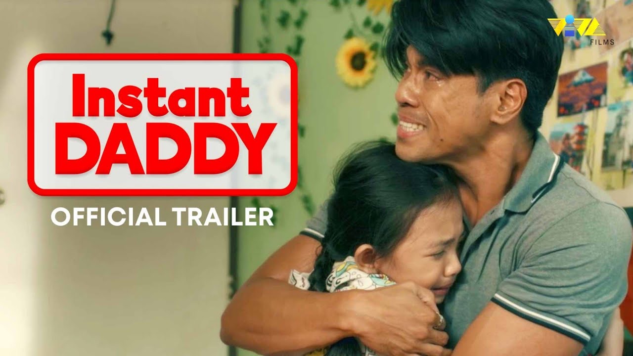 Video for the film Instant Daddy — Instant Daddy Official Trailer | Jerald Napoles & Althea Ruedas | October 11 in Cinemas