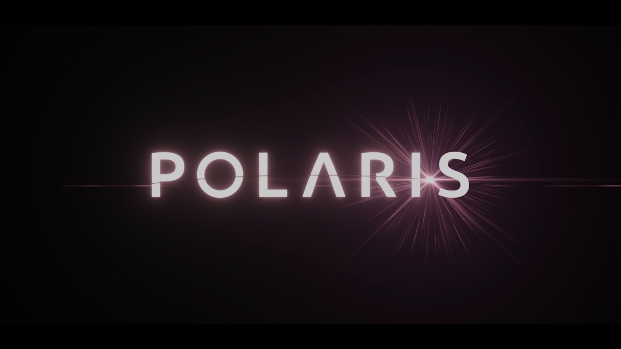 Video for the film Polaris — Polaris | Teaser