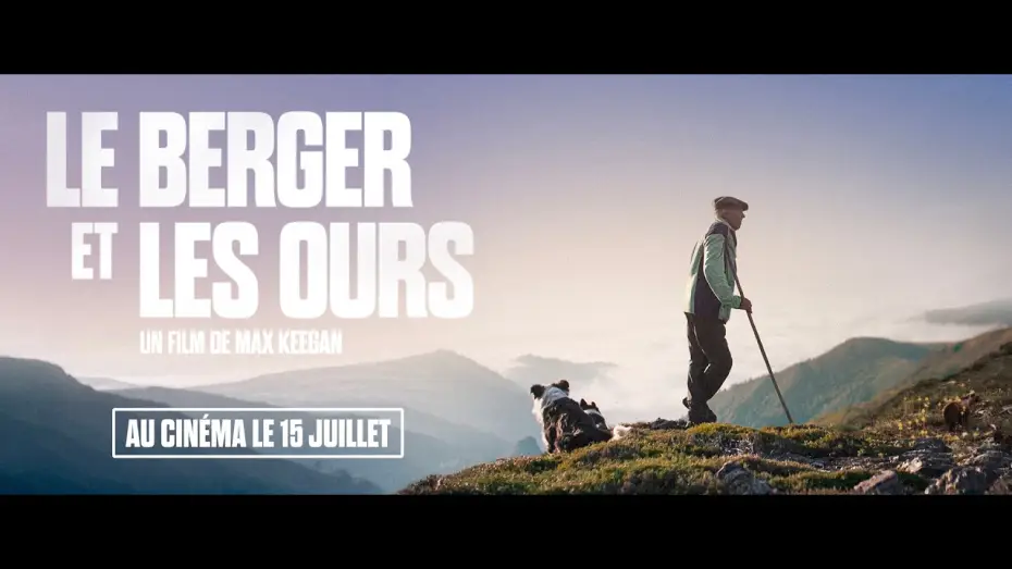 Video for the film The Shepherd and the Bear — LE BERGER ET LES OURS - Bande Annonce