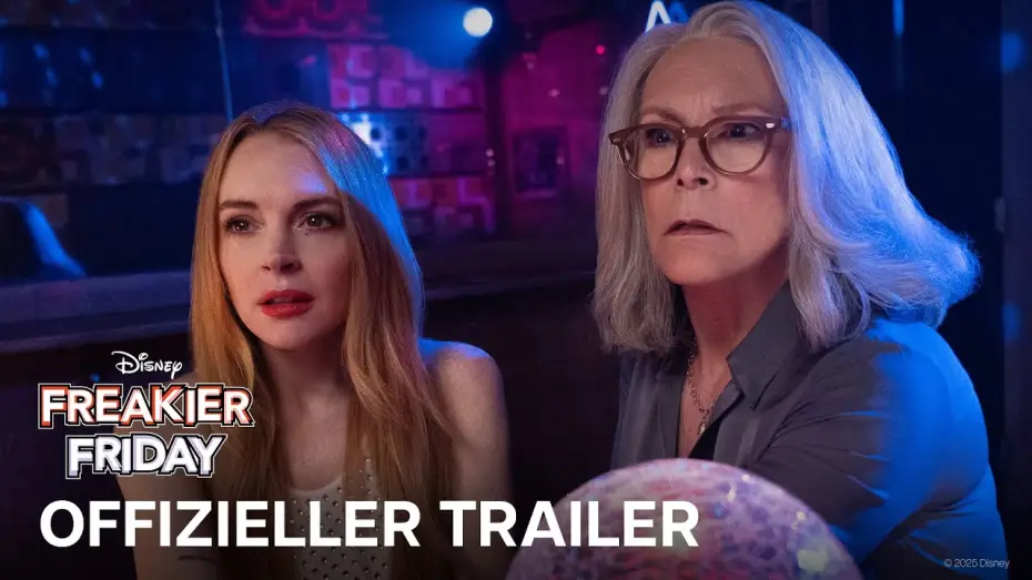 Video for the film Freakier Friday — Freakier Friday | Offizieller Trailer