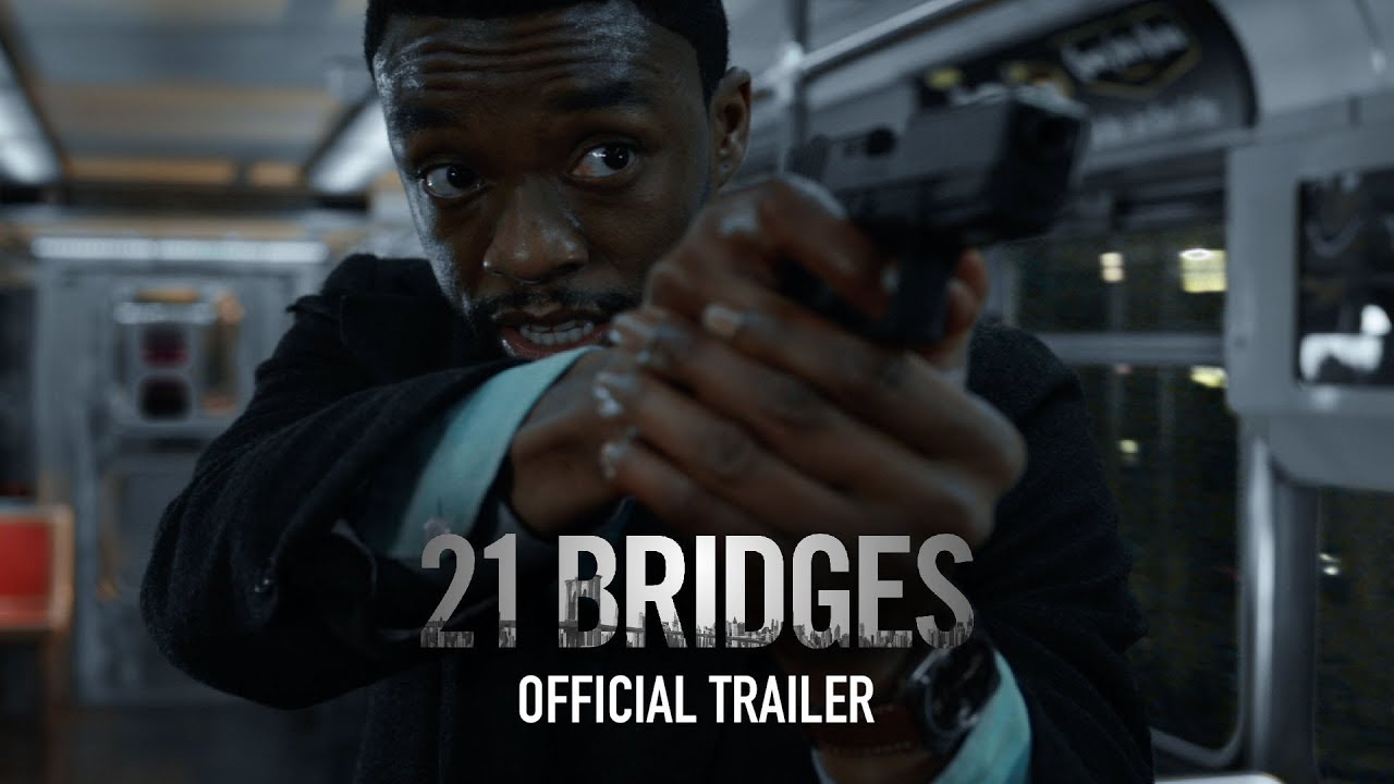 Video for the film 21 Bridges — 21 Bridges | Official Trailer | Coming Soon to Theaters