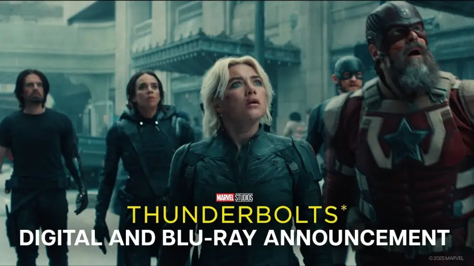 Video for the film Thunderbolts — Buy It on Digital July 1 and Own It On Blu-Ray July 29