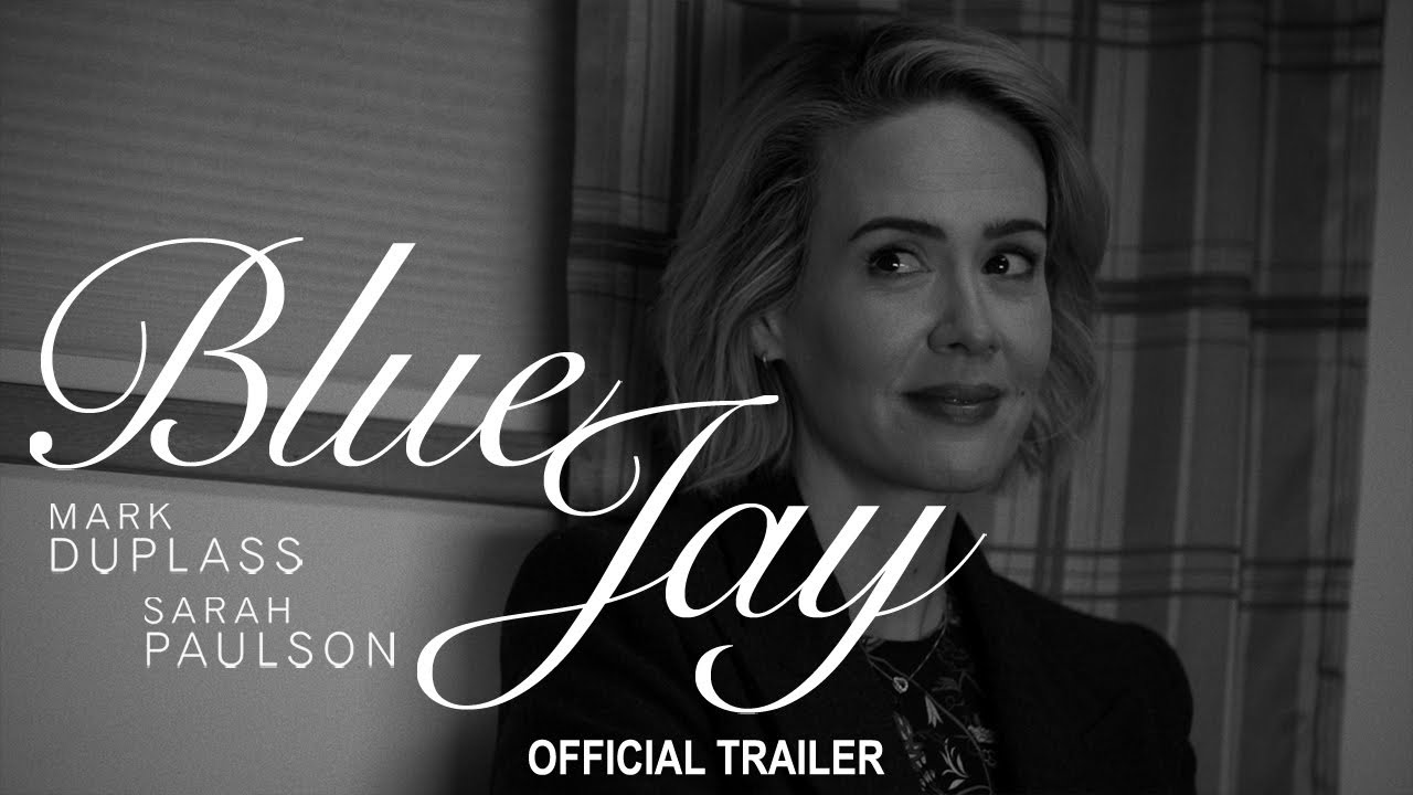 Video for the film Blue Jay — Official Trailer