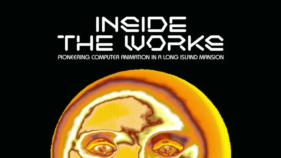 Video for the film Inside The Works — Inside The Works: Pioneering Computer Animation in a Long Island Mansion