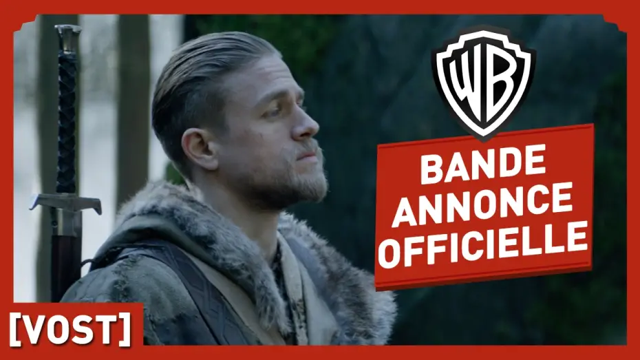 Video for the film King Arthur: Legend of the Sword — Le Roi Arthur - La Légende d'Excalibur - Bande Annonce Officielle 2 (VOST) - Charlie Hunnam
