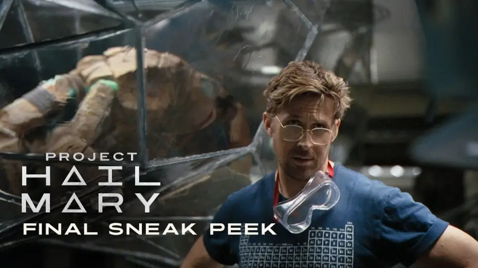Video for the film Project Hail Mary — Final Sneak Peak
