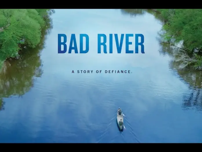 Video for the film Bad River — BAD RIVER  -  Full Film Trailer - "A Story of Defiance"