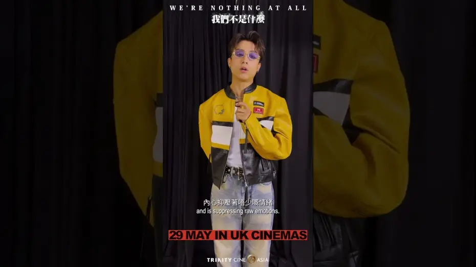 Video for the film We're Nothing at All — Meet Fai: Anson Kong