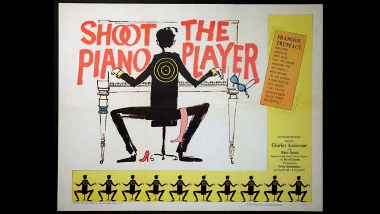 Video for the film Shoot the Piano Player — SHOOT THE PIANIST (1960) Theatrical Trailer - Charles Aznavour, Marie Dubois, Nicole Berger