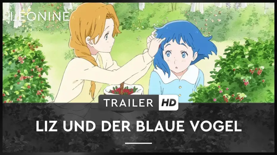 Video for the film Liz and the Blue Bird — Liz und der Blaue Vogel (deutsch/german Trailer FSK 0)