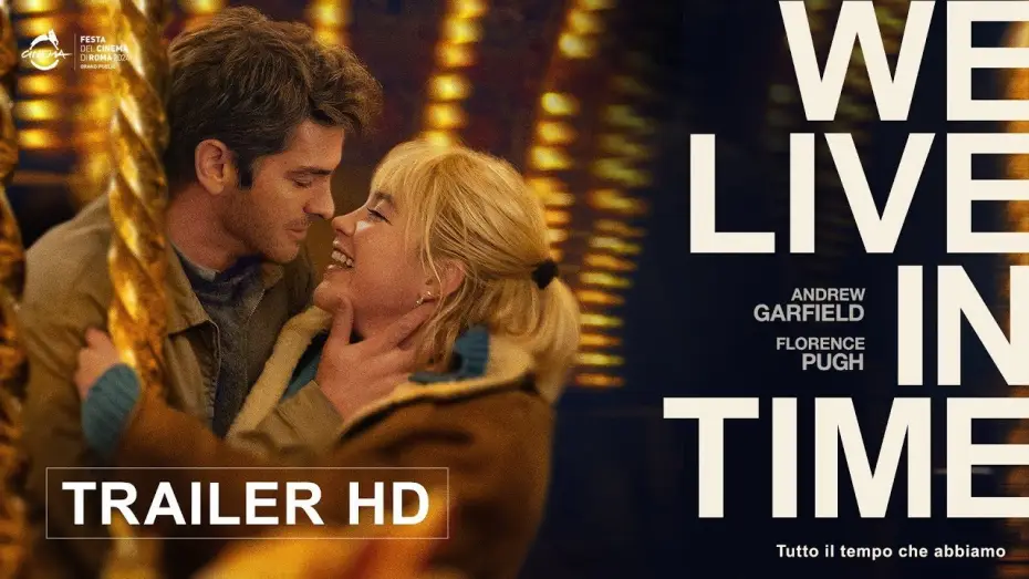 Video for the film We Live in Time — WE LIVE IN TIME - Tutto il tempo che abbiamo - Con Andrew Garfield e Florence Pugh | Trailer ITA HD