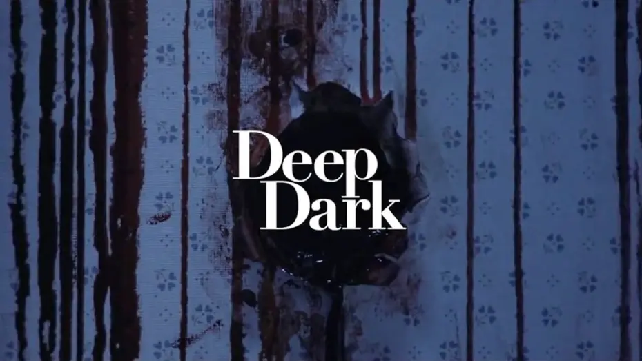 Video for the film Deep Dark — Deep Dark (2015) Official Trailer