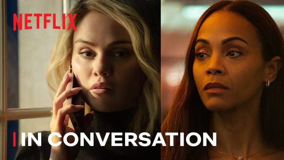 Video for the film Emilia Pérez — Selena Gomez and Zoe Saldaña Discuss Their Roles in EMILIA PÉREZ