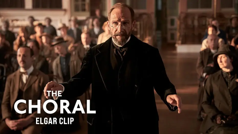 Video for the film The Choral — Elgar Clip