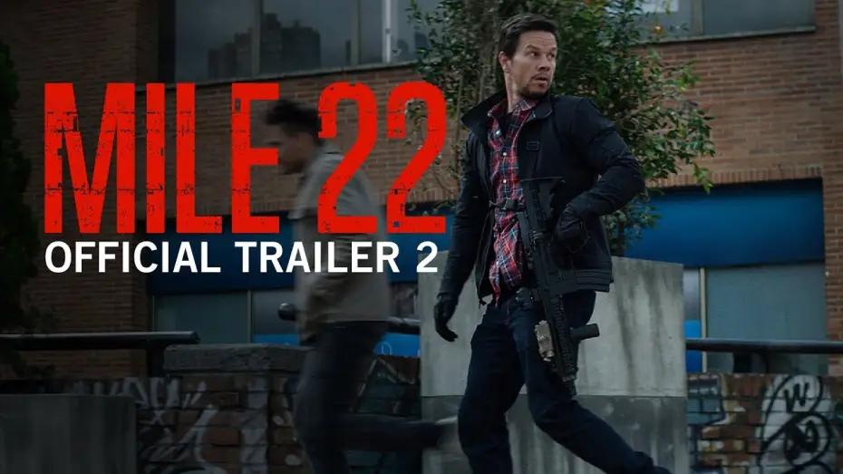 Video for the film Mile 22 — Official Trailer 2