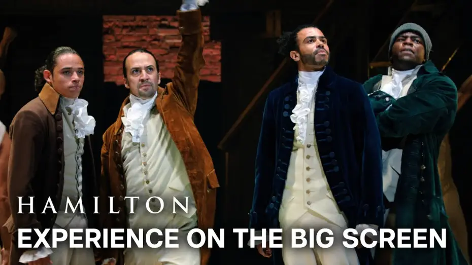 Video for the film Hamilton — Experience on the Big Screen