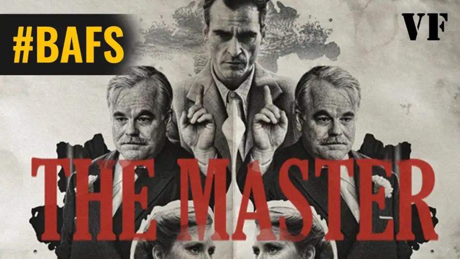 Video for the film The Master — The Master - Bande Annonce VF – 2013