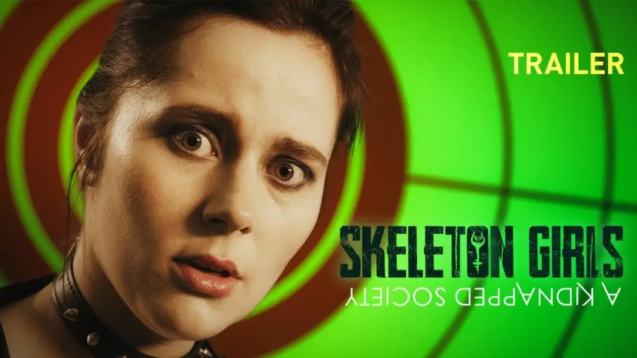 Video for the film Skeleton Girls. A Kidnapped Society — SKELETON GIRLS. A KIDNAPPED SOCIETY (2025) - New punk thriller feature film - Teaser Trailer