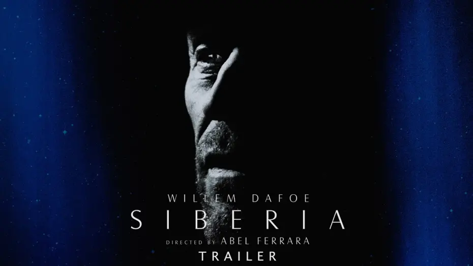 Video for the film Siberia — Trailer