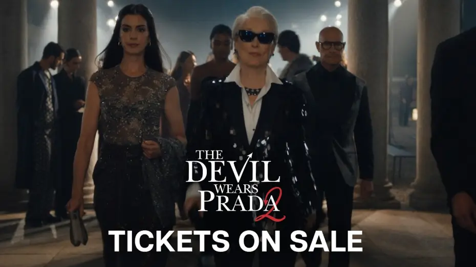 Video for the film The Devil Wears Prada 2 — Tickets on Sale Now