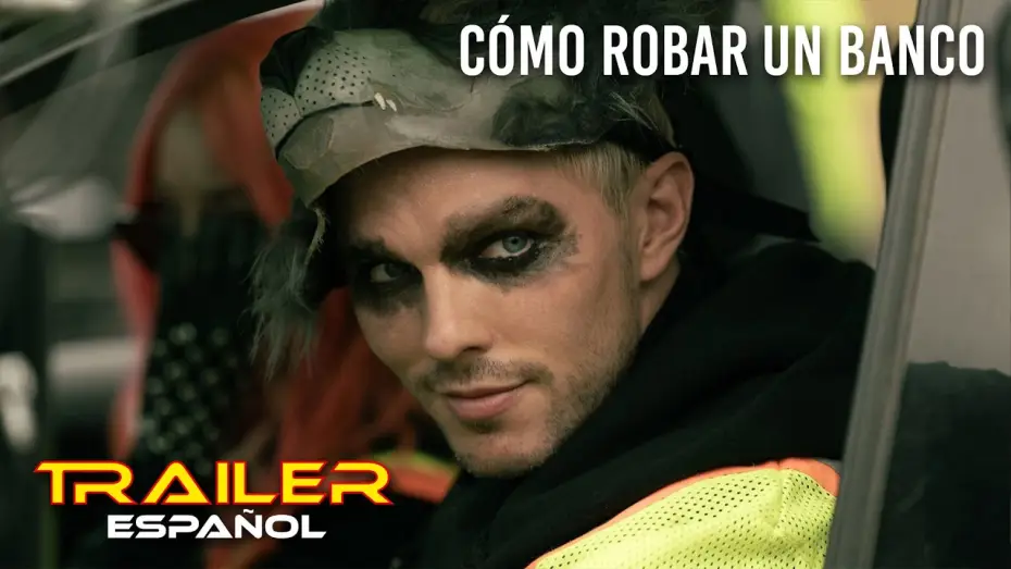Video for the film How to Rob a Bank — Cómo robar un banco - Tráiler español