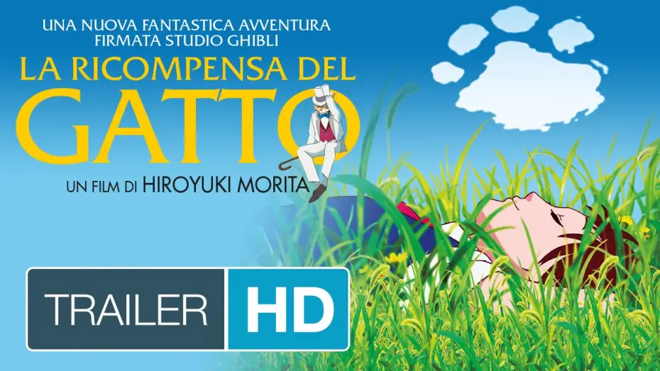 Video for the film The Cat Returns — LA RICOMPENSA DEL GATTO - TRAILER ITALIANO [HD]
