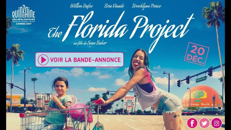 Video for the film The Florida Project — THE FLORIDA PROJECT - Bande Annonce VOST