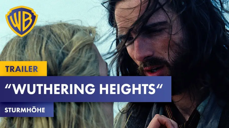 Video for the film “Wuthering Heights” — “WUTHERING HEIGHTS“ – STURMHÖHE – Trailer Deutsch German (2026)