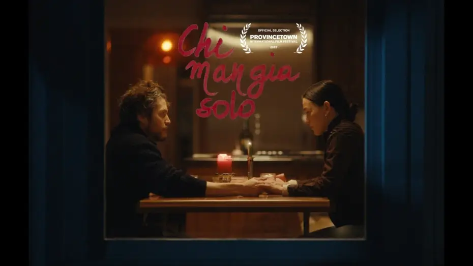 Video for the film Chi Mangia Solo — CHI MANGIA SOLO (2026) - Trailer (Short Film)