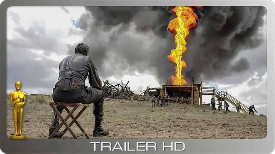 Video for the film There Will Be Blood — There Will Be Blood ≣ 2007 ≣ Trailer #2 ≣ German | Deutsch