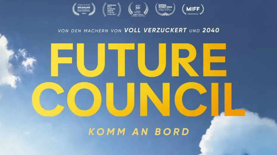 Video for the film Future Council — FUTURE COUNCIL - KOMM AN BORD / Offizieller Kinotrailer / Kinostart: 4. Juni 2026