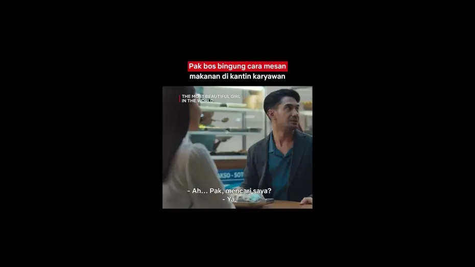 Video for the film The Most Beautiful Girl in the World — Kebiasaan Makan Mewah, Anak CEO Bingung Makan di Kantin | The Most Beautiful Girl In The World