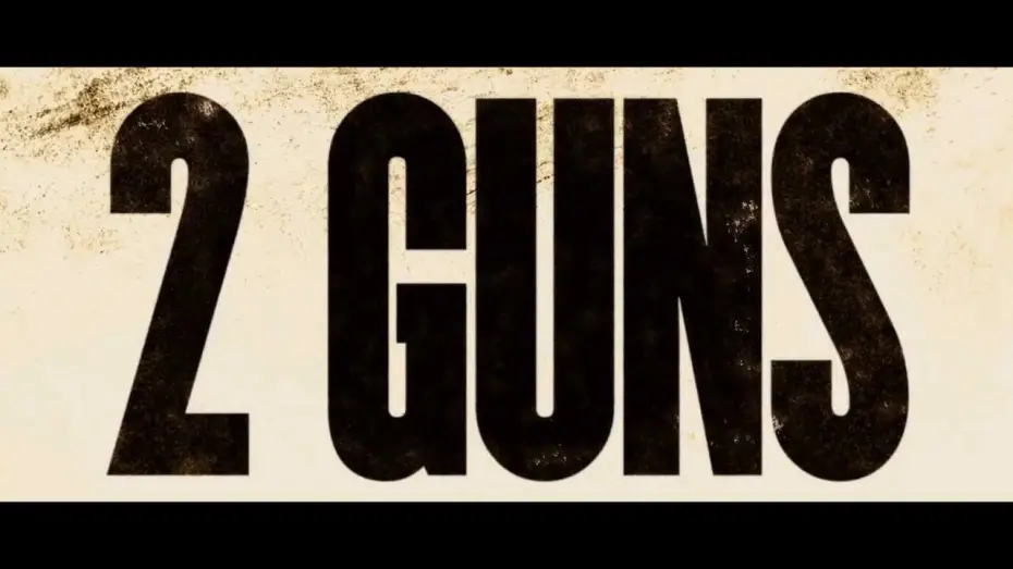 Video for the film 2 Guns — 2  guns (2013) Bande annonce VF