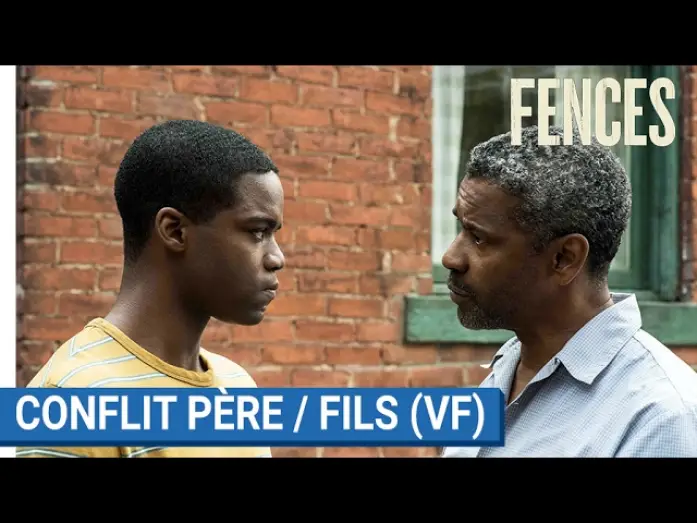 Video for the film Fences — FENCES – Conflit père/fils – « Qui dit que je dois t’aimer ? (VF) [au cinéma le 22 février 2017]