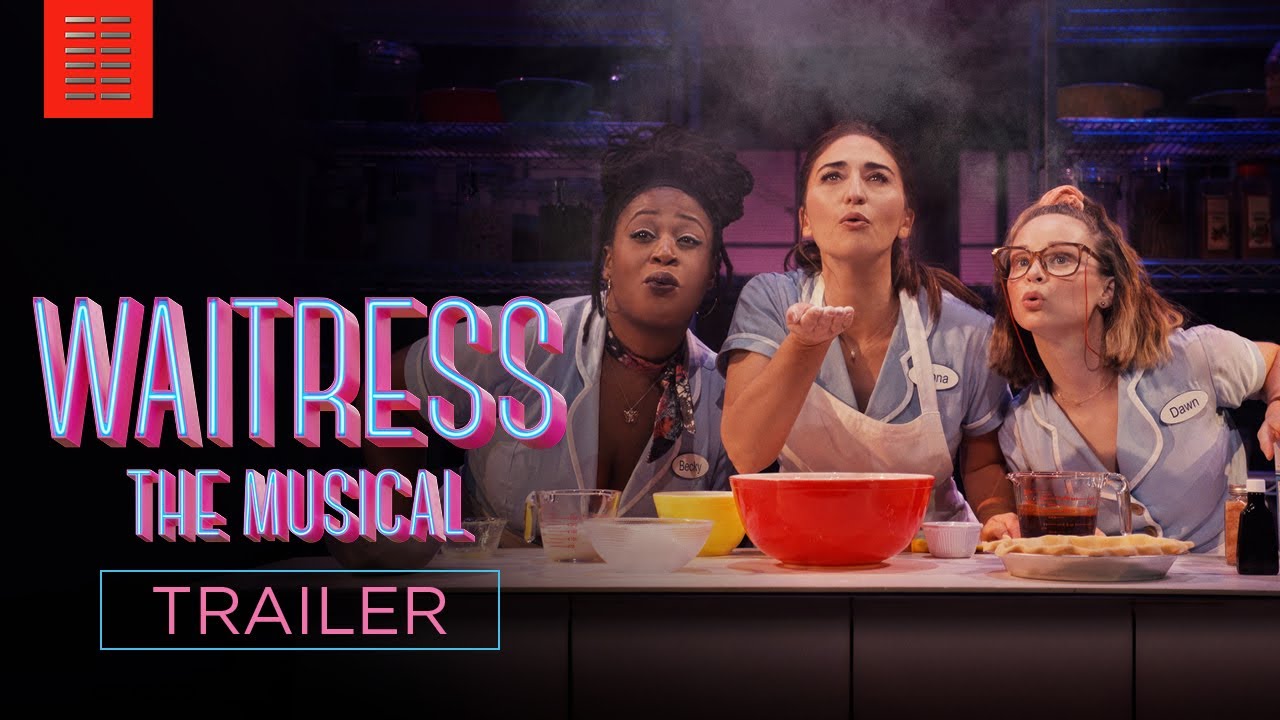 Video for the film Waitress: The Musical — Official Trailer